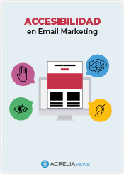 Accesibilidad en Email marketing
