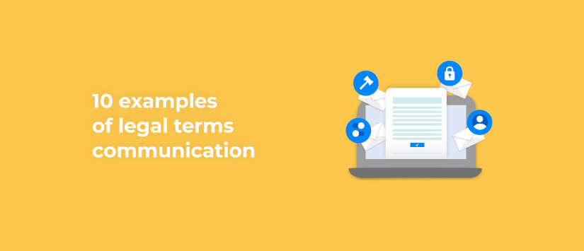 10 examples of legal terms communication