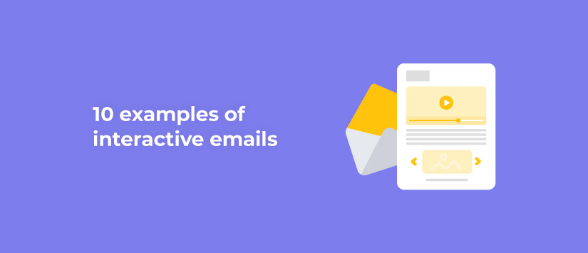 10 examples of interactive emails 