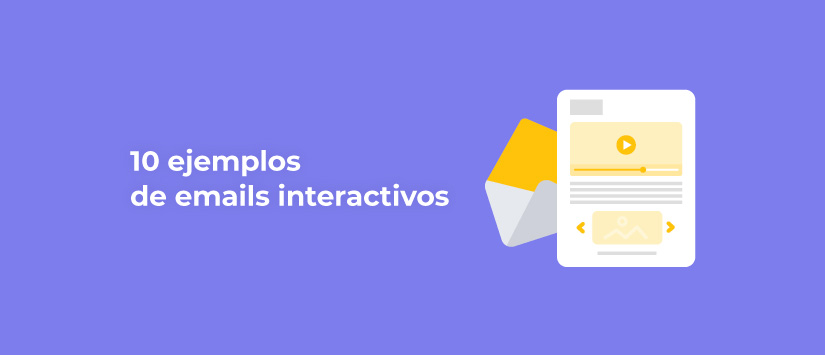 10 ejemplos de emails interactivos 