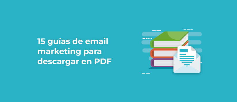 15 guías de email marketing para descargar en PDF