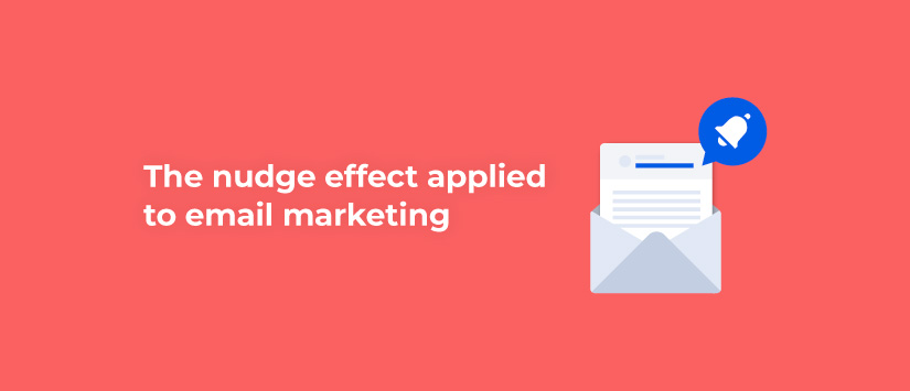 The nudge effect applied to email marketing