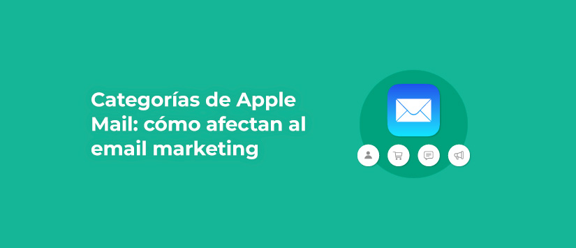 Imagen Categorías de Apple Mail: cómo afectan al email marke