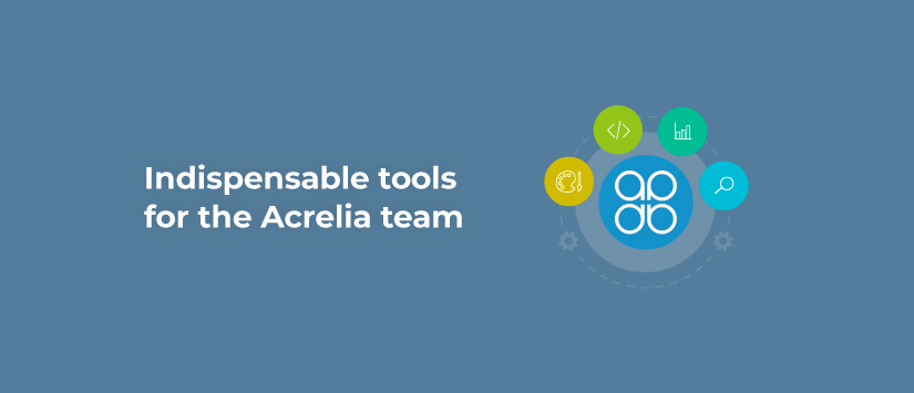 Essential tools for the Acrelia team