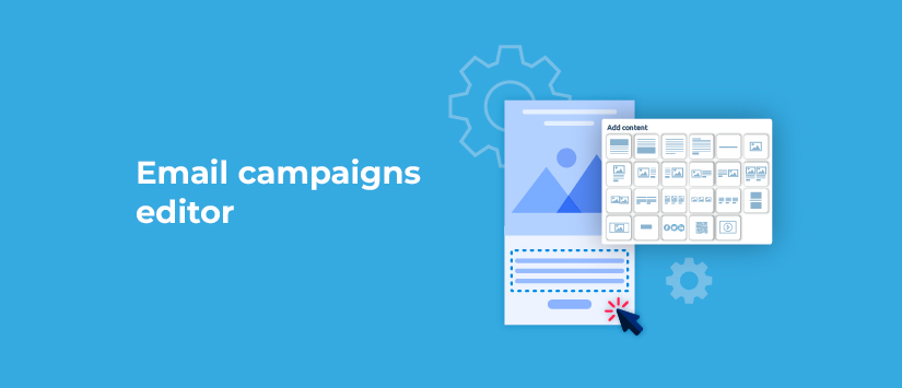 Email Campaigns Editor
