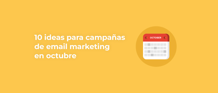 Imagen 10 ideas para campañas de email marketing en oct