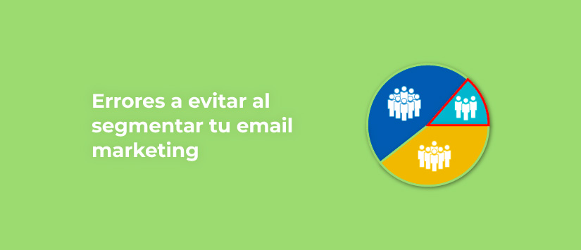 Imagen Errores a evitar al segmentar tu email marke