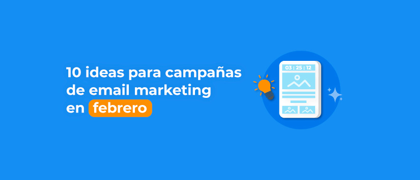 Imagen 10 ideas para campañas de email marketing en feb