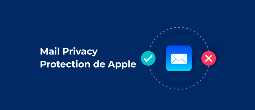 Imagen Mail Privacy Protection de Apple, ¿qué es y cómo afecta a tu email market