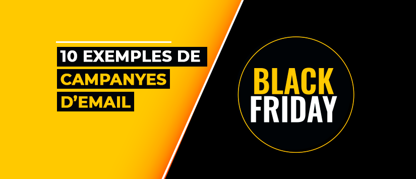  10 exemples de campanyes d'email per a Black Friday