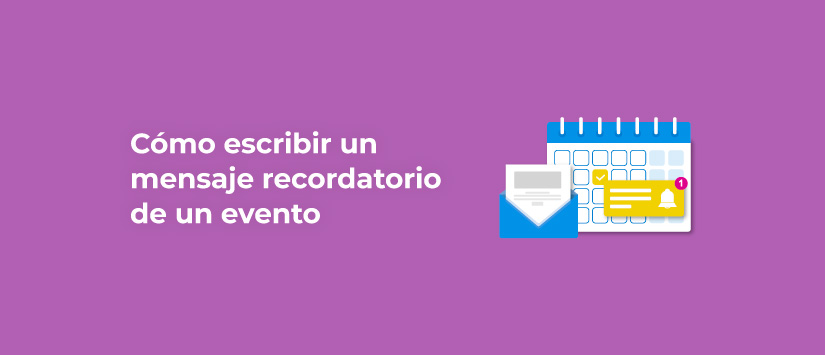Imagen Cómo escribir un mensaje recordatorio de un ev