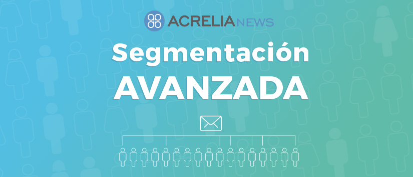 Segmentació avançada en email màrqueting: cas pràctic