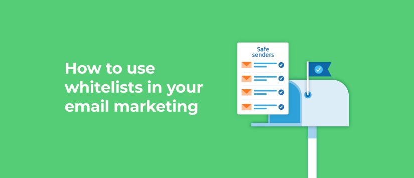 Imagen How to use whitelists in your email marke