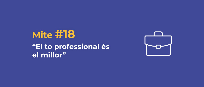 Imagen Mite 18: El to professional és el mi